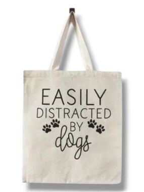 "Easily Distracted By Dogs" Canvas Tote Bag - NWT